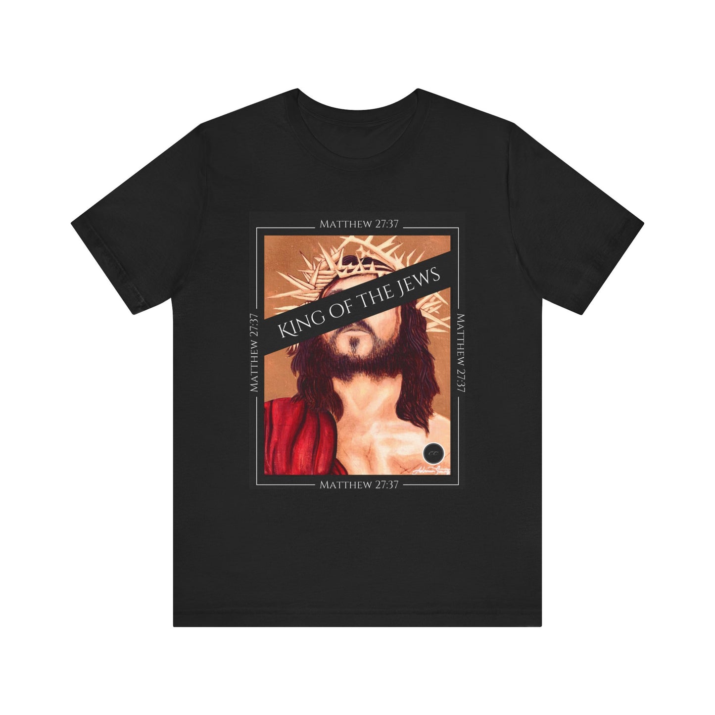 King of the Jews | Matthew 27:37 | T-Shirt